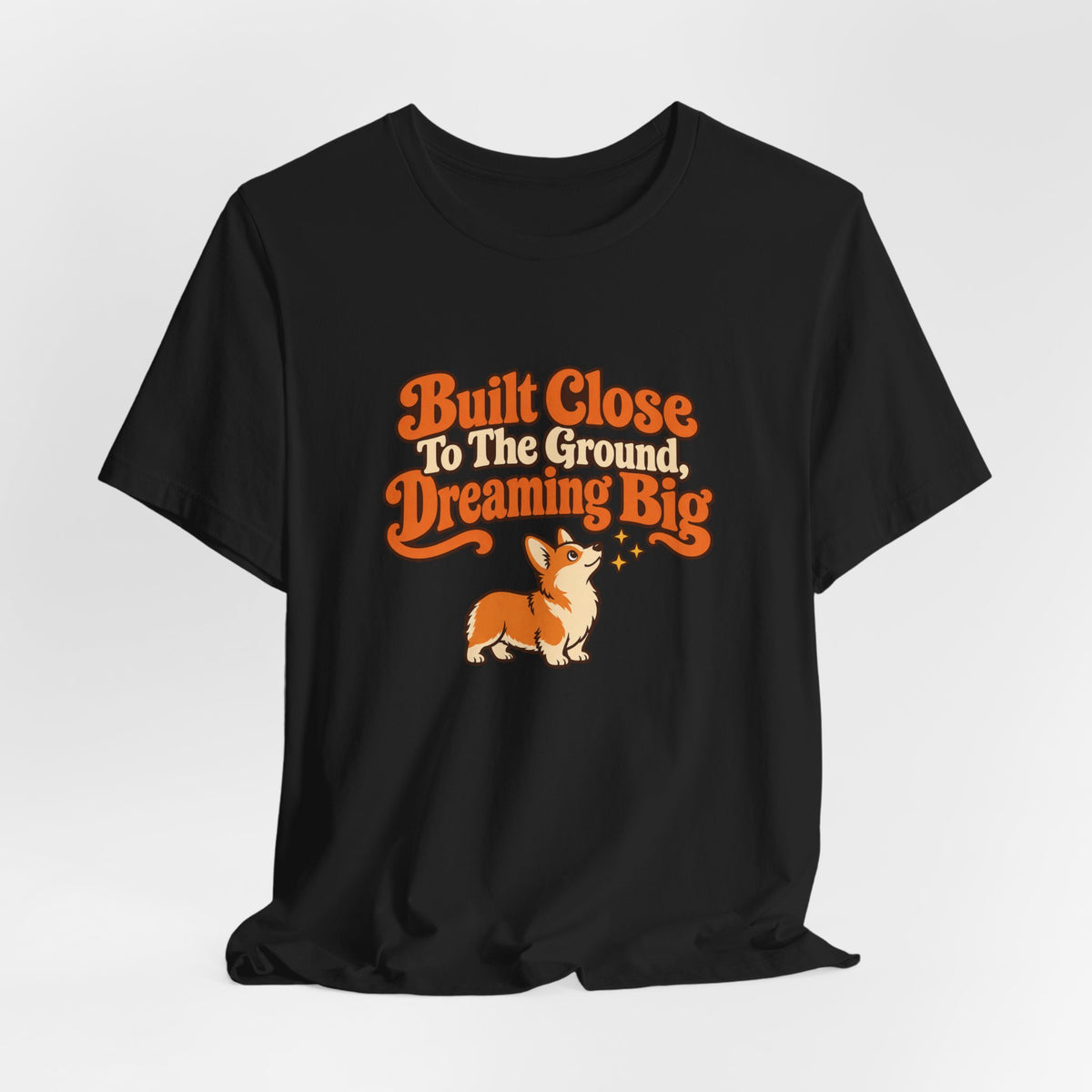 Dreaming Big Corgi Shirt