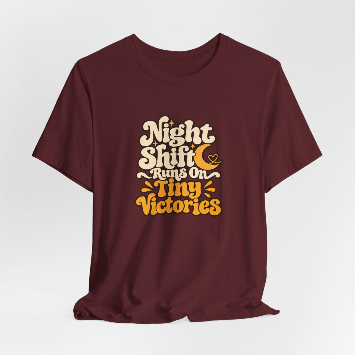 Tiny Victories Night Shift Nurse Tee