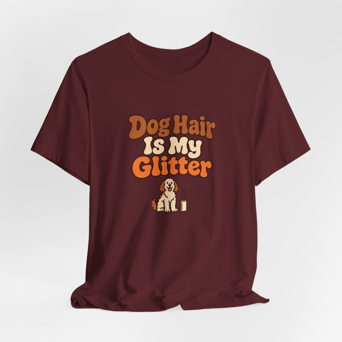 Dog Hair Is My Glitter Tee