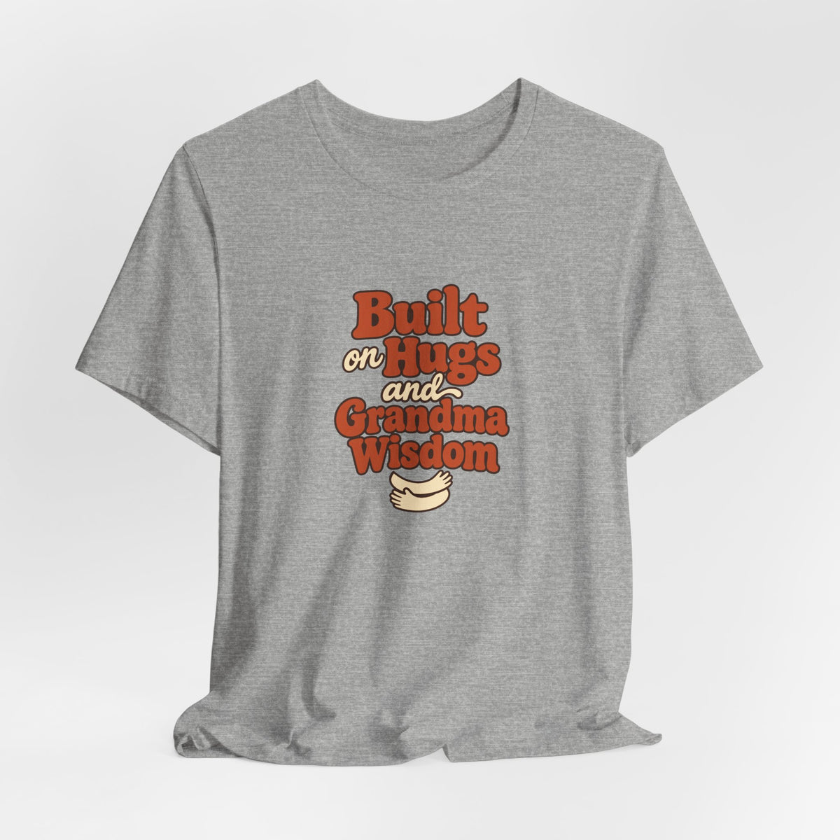 Grandma Wisdom Hug Shirt