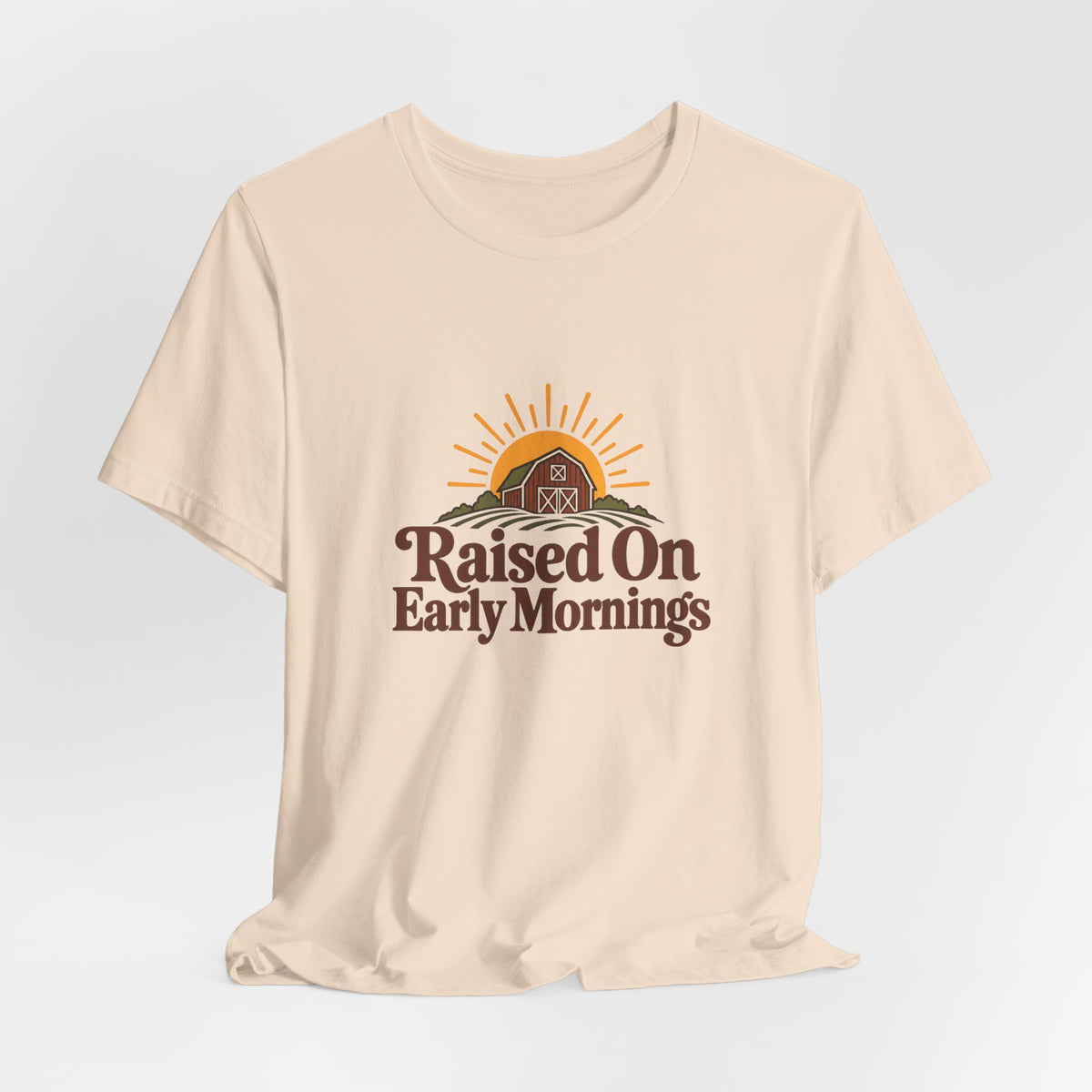 Raised On Early Mornings Farmer Tee
