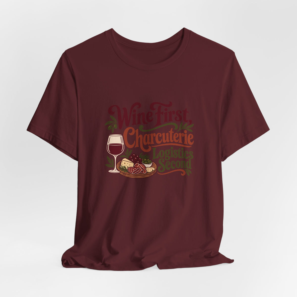 Charcuterie Logistics Wine Shirt