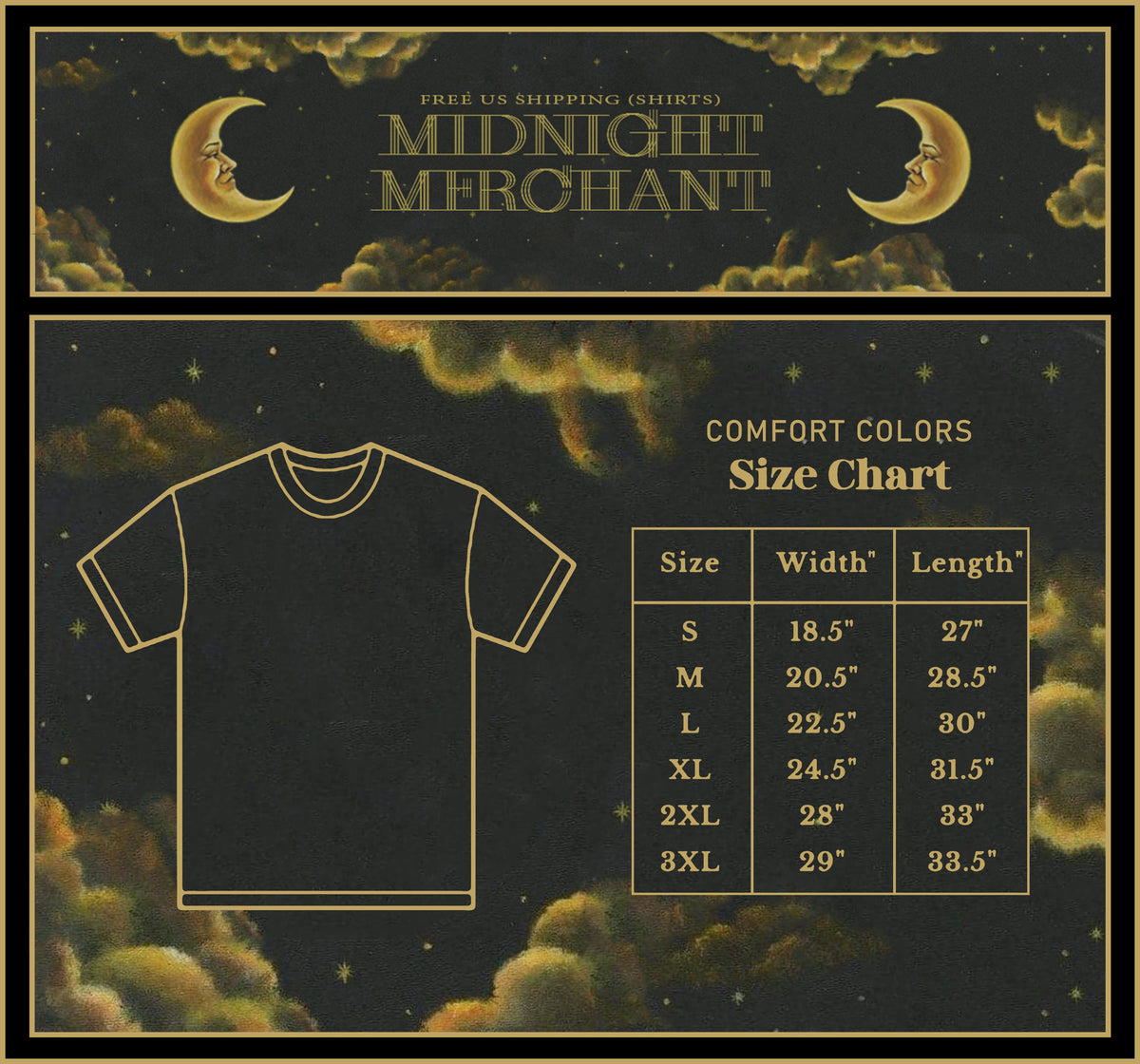 May include: A size chart for Comfort Colors t-shirts featuring a gold outline of a shirt and a table listing sizes S through 3XL with corresponding width and length measurements in inches, set against a dark background with gold moon and cloud graphics.