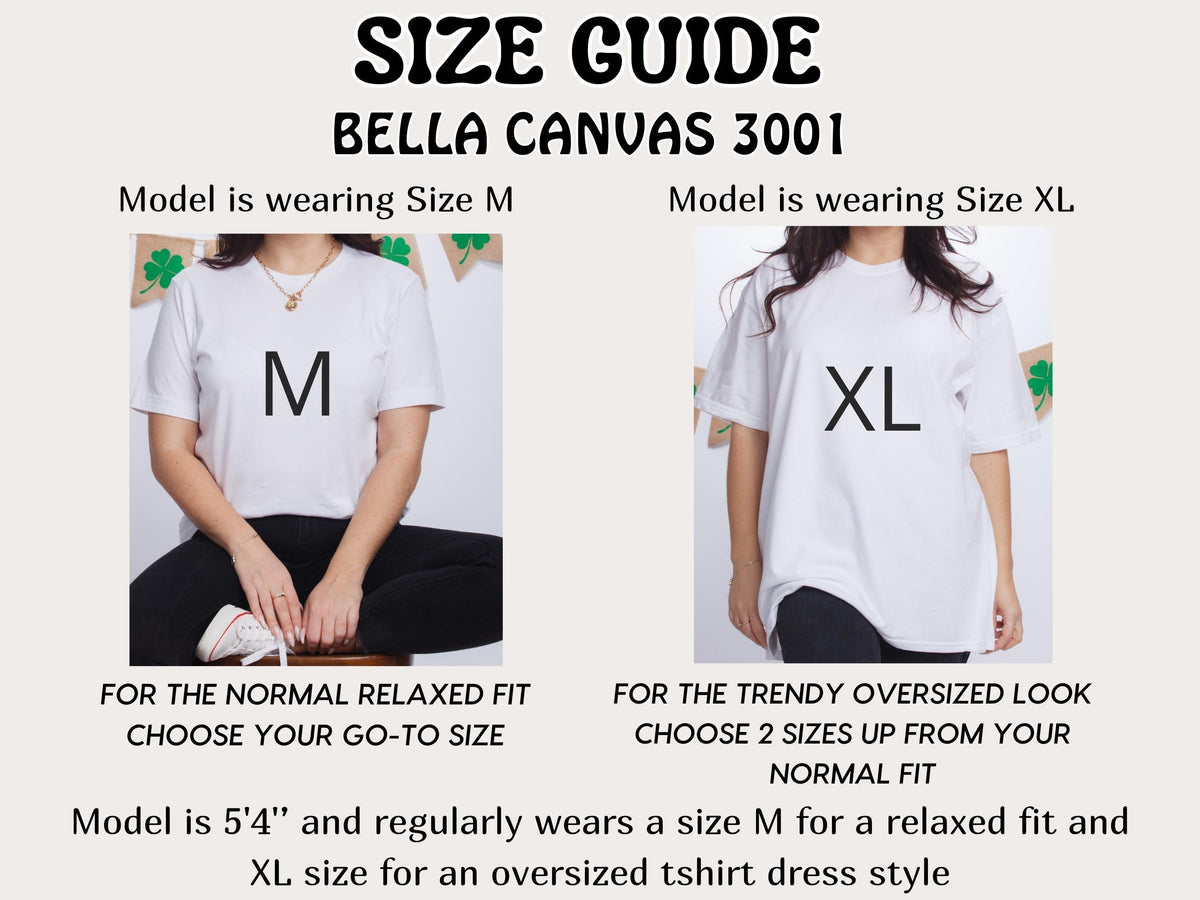 May include: Size guide for Bella Canvas 3001 t-shirts. The image shows two models wearing white t-shirts, one in size M and the other in size XL. Text advises choosing your go-to size for a relaxed fit or sizing up for an oversized look.