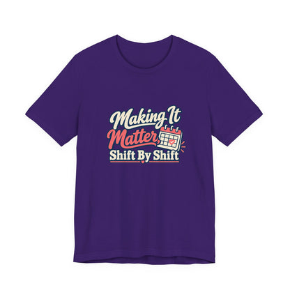 Shift By Shift Nurse Shirt