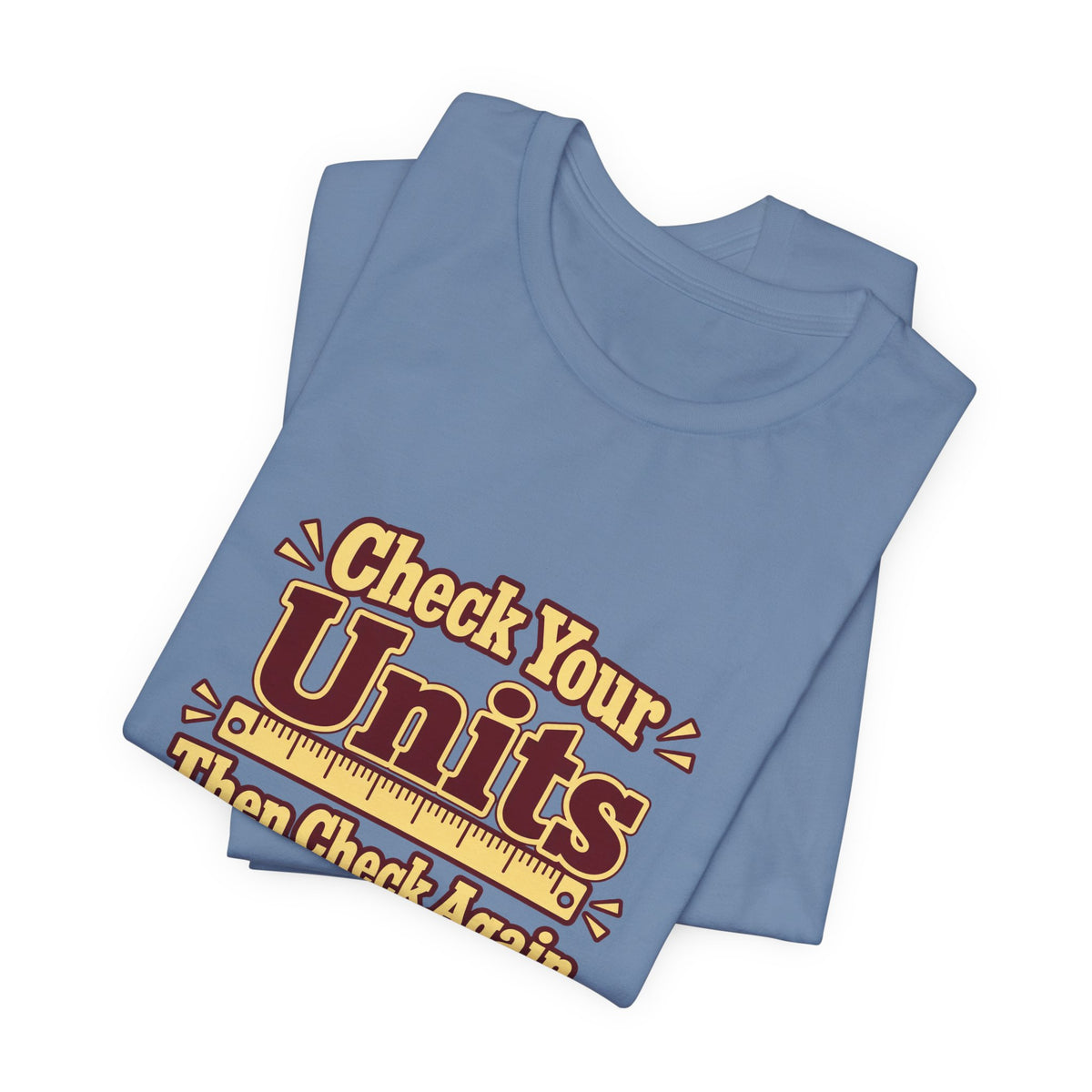 Units Matter Engineer Vintage Tee
