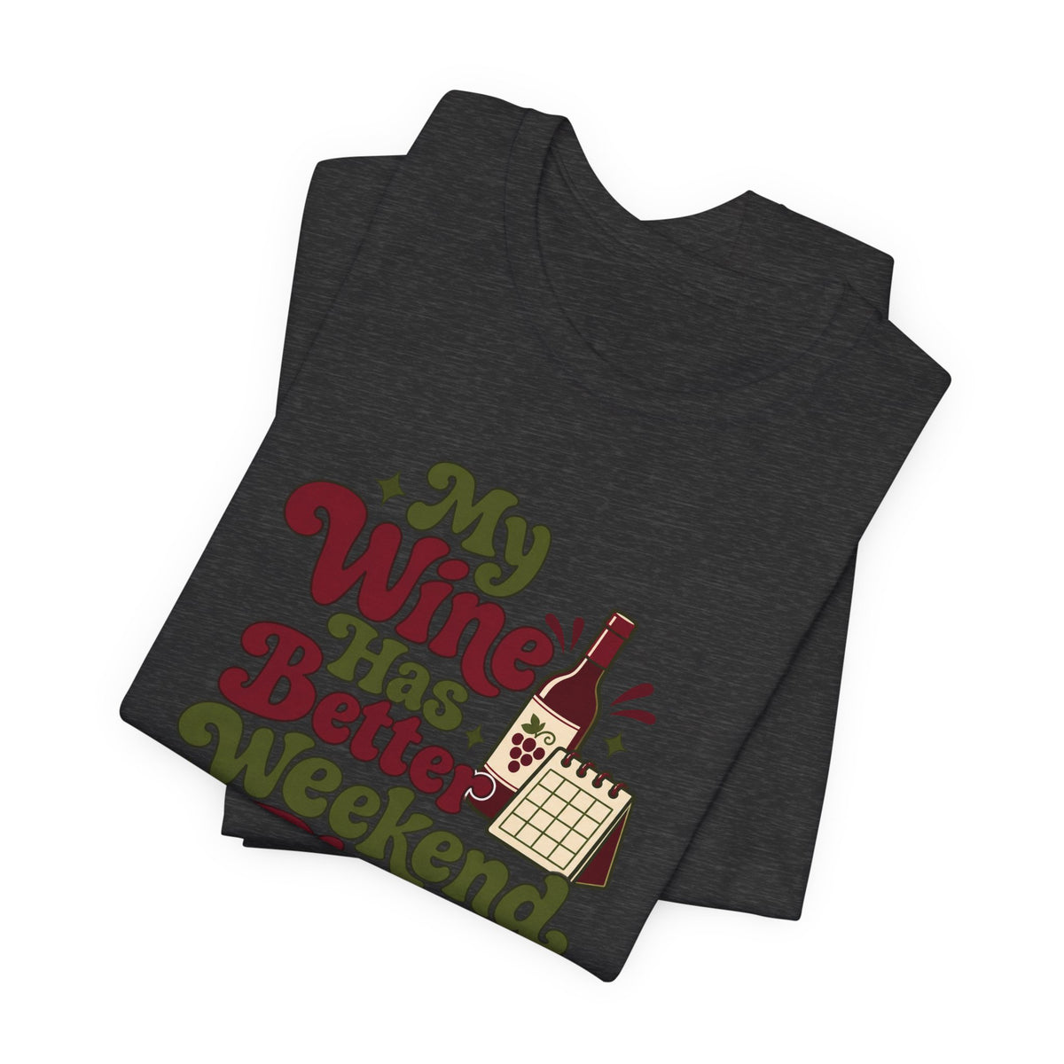 Weekend Wine Plans Shirt