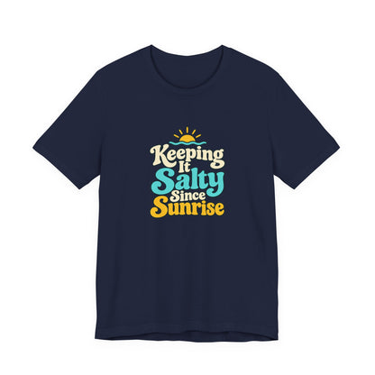 Salty Since Sunrise Tee