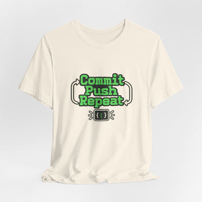 Commit Push Repeat Programmer Tee