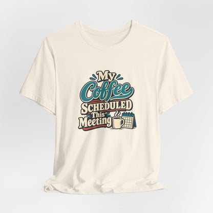 Caffeine Meeting Club Shirt