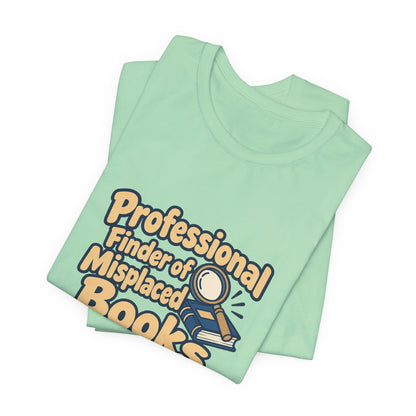 Professional Book Finder Librarian Tee