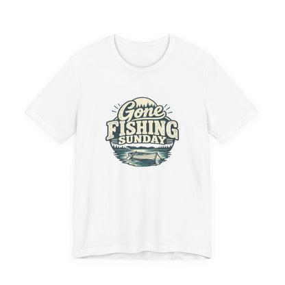 Gone Fishing Sunday Tee