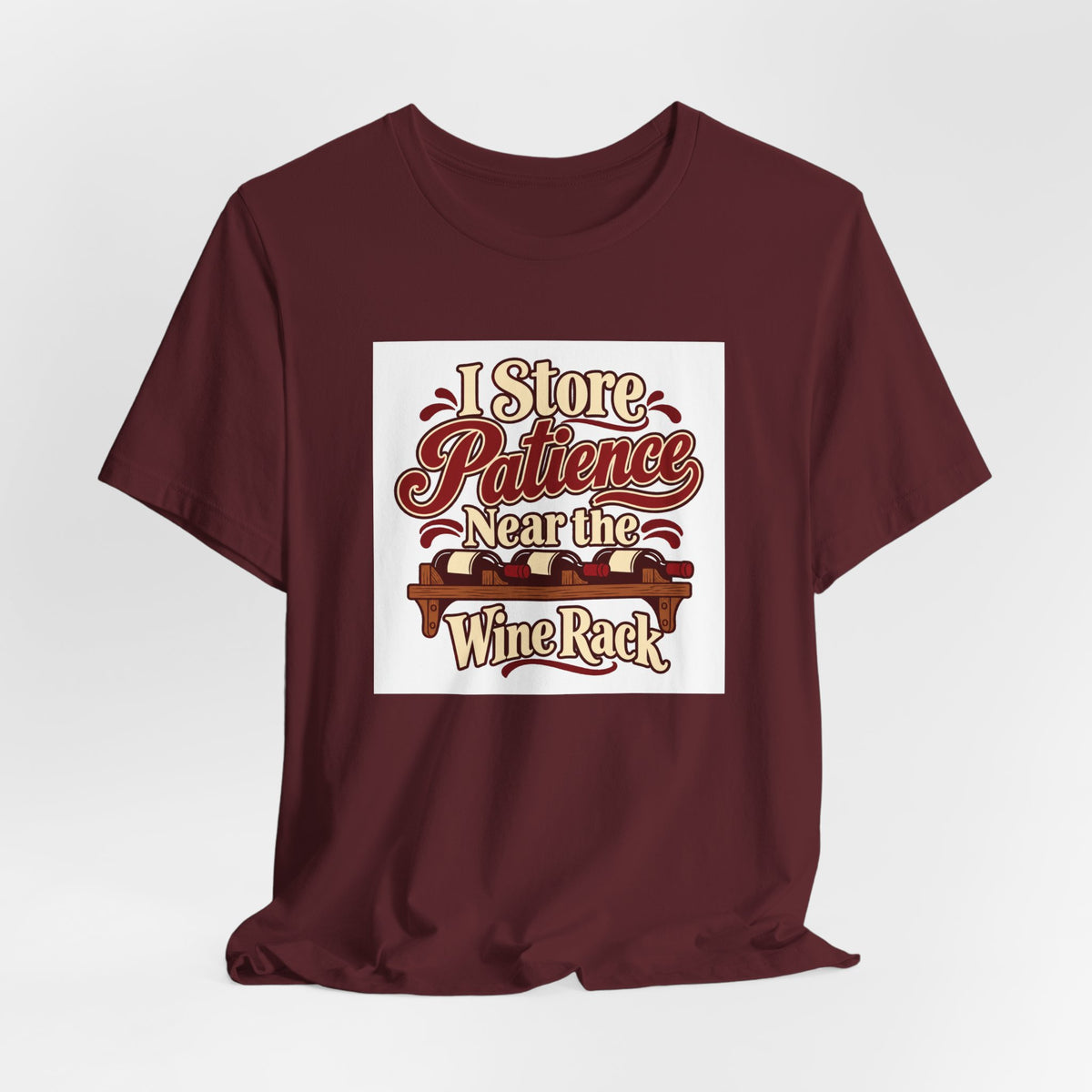 Wine Rack Patience Tee