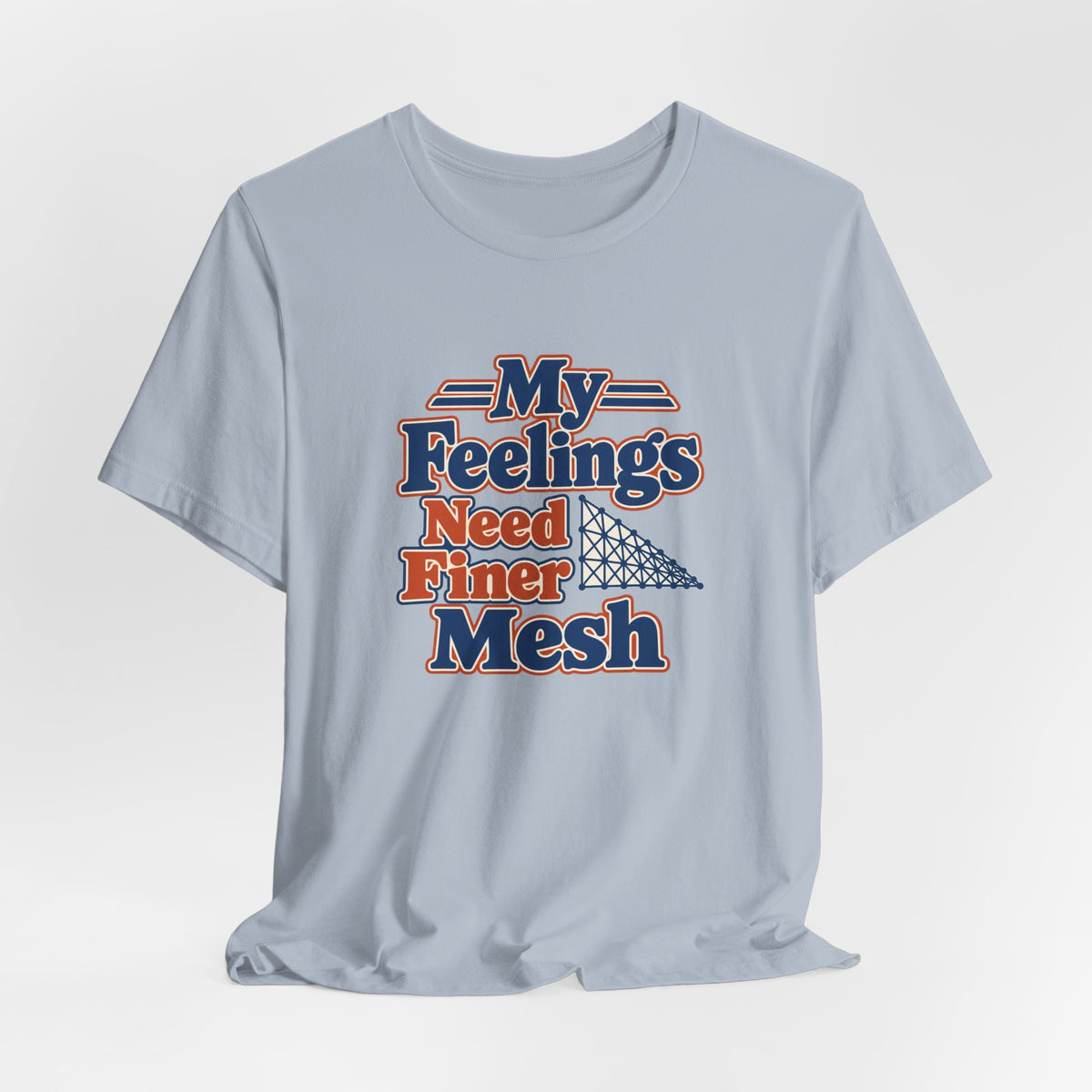 Finite Element Feelings Shirt