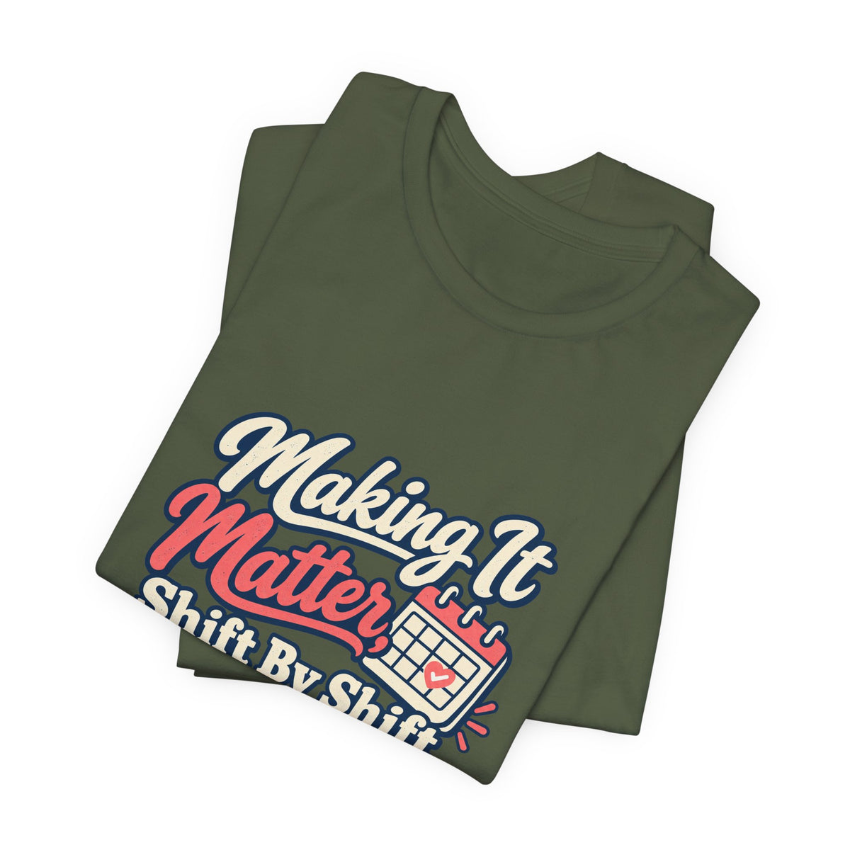 Shift By Shift Nurse Shirt