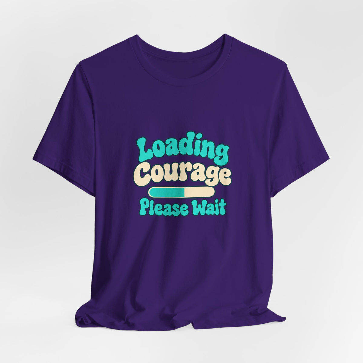 Loading Courage Gamer Humor Tee