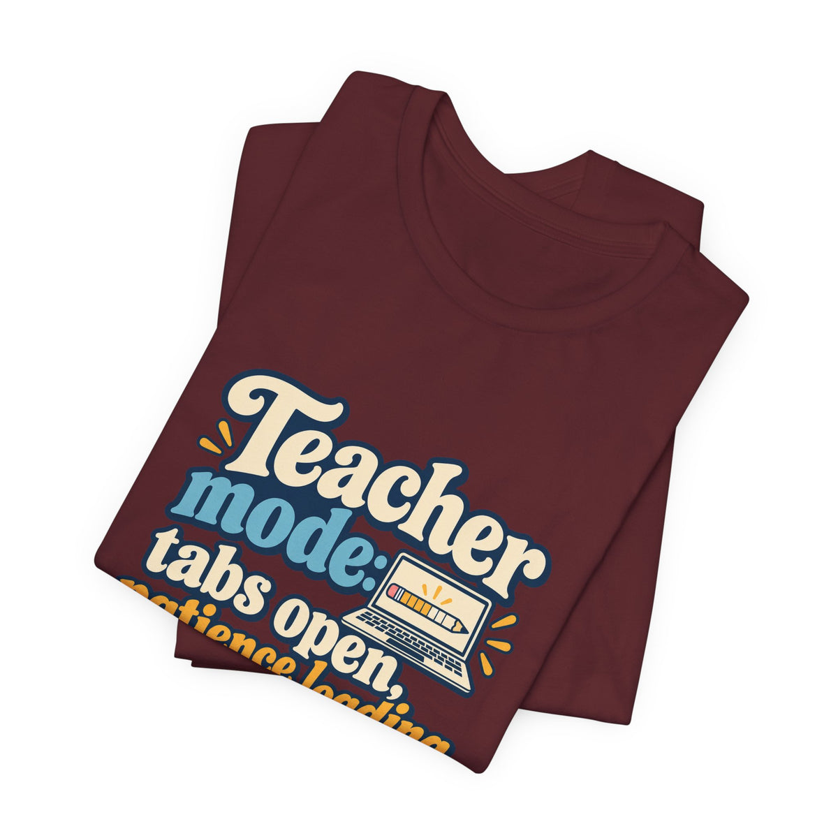 Patience Loading Teacher Tee