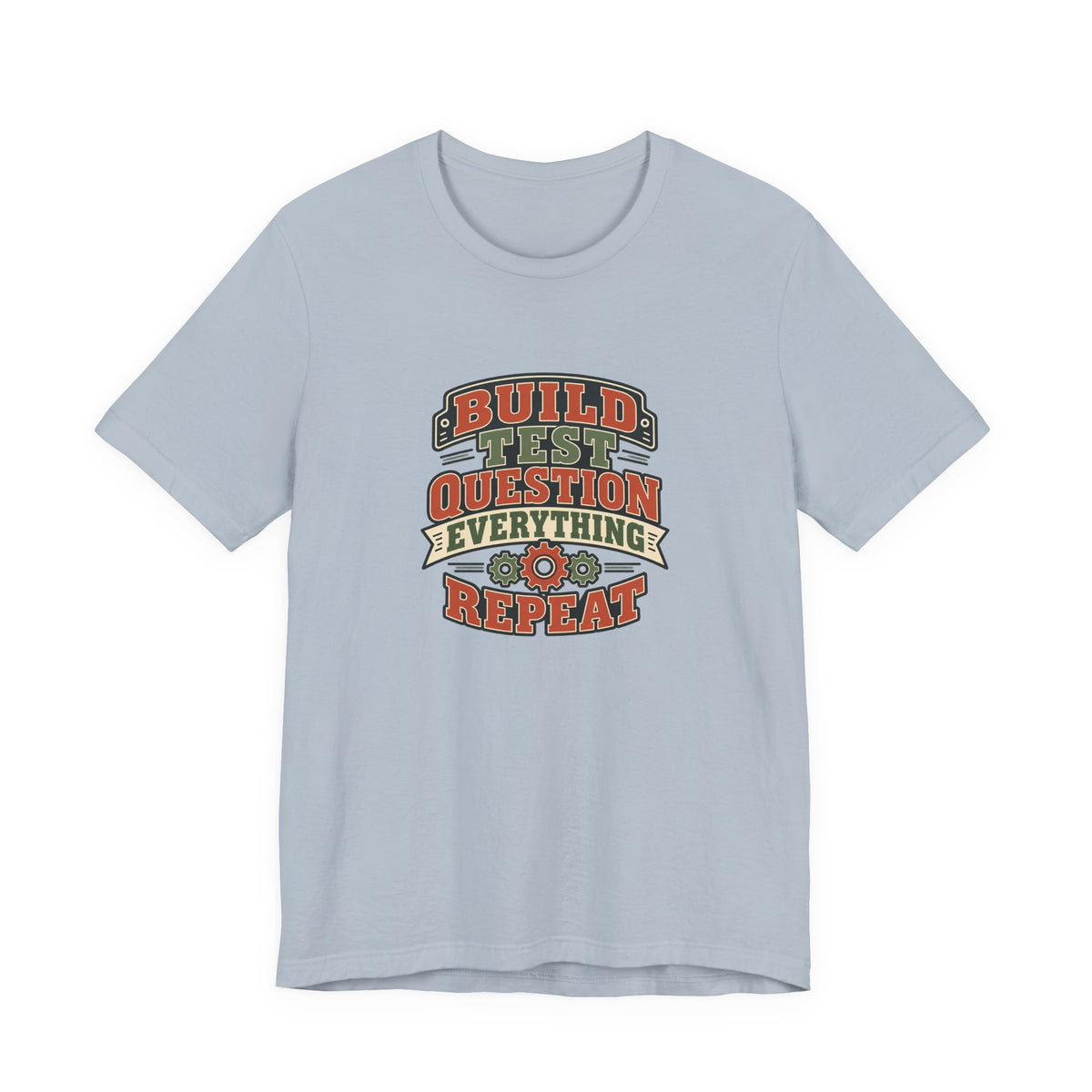 Build Test Repeat Vintage Shirt