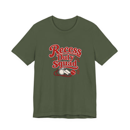 Recess Duty Squad Teacher Tee