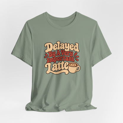 Latte Delay Retro Tee