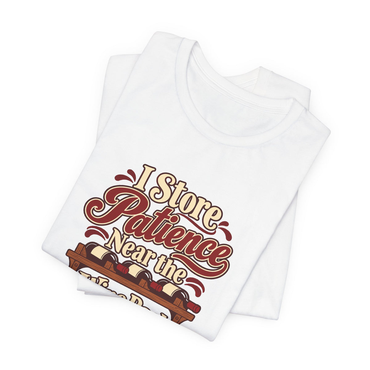 Wine Rack Patience Tee