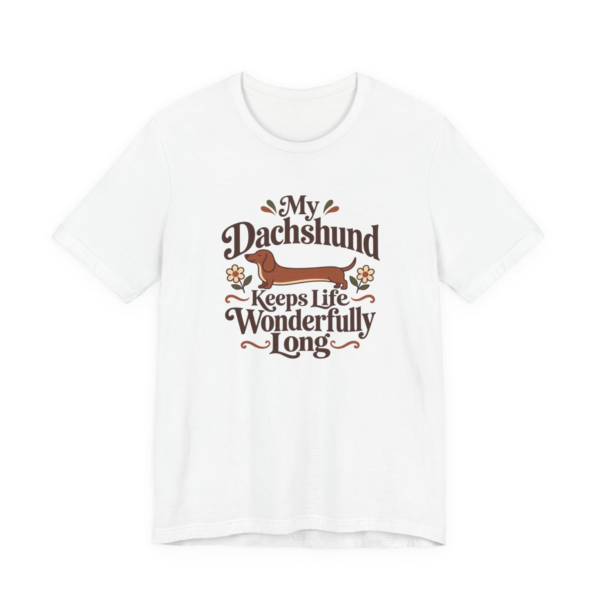 Wonderfully Long Dachshund Tee