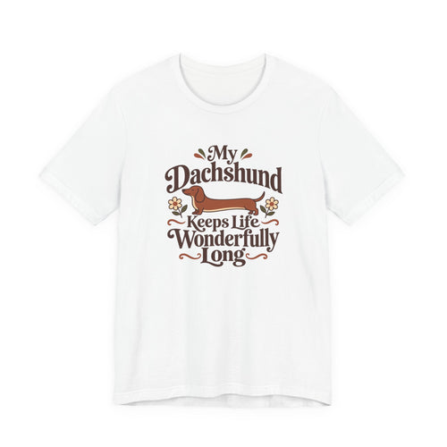 Wonderfully Long Dachshund Tee