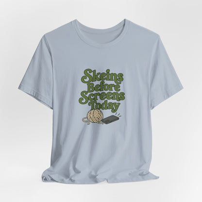Skeins Before Screens Shirt
