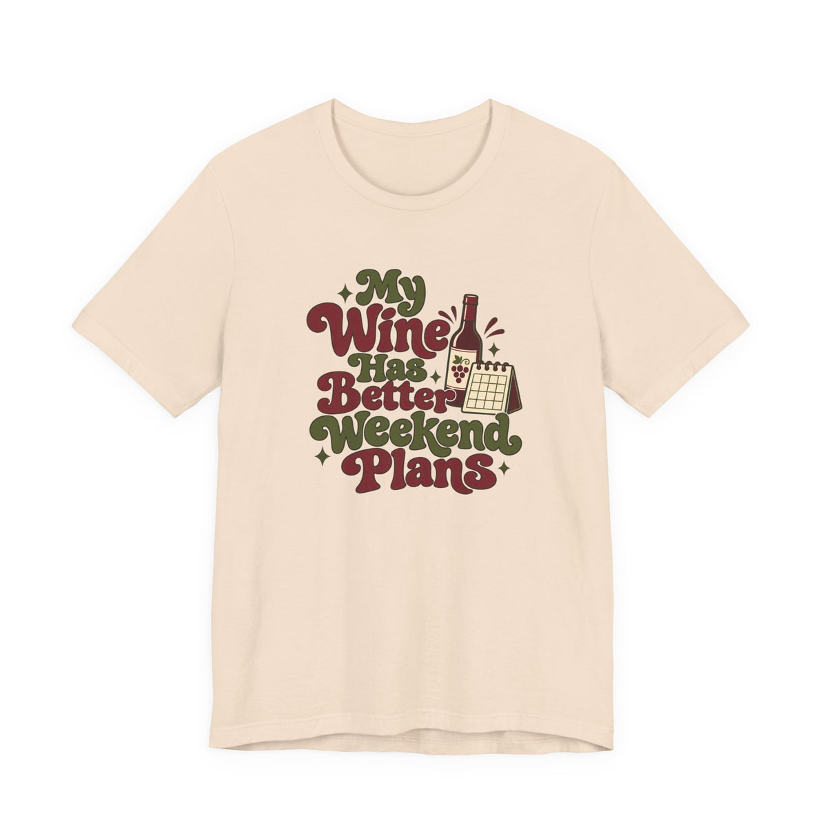 Weekend Wine Plans Shirt
