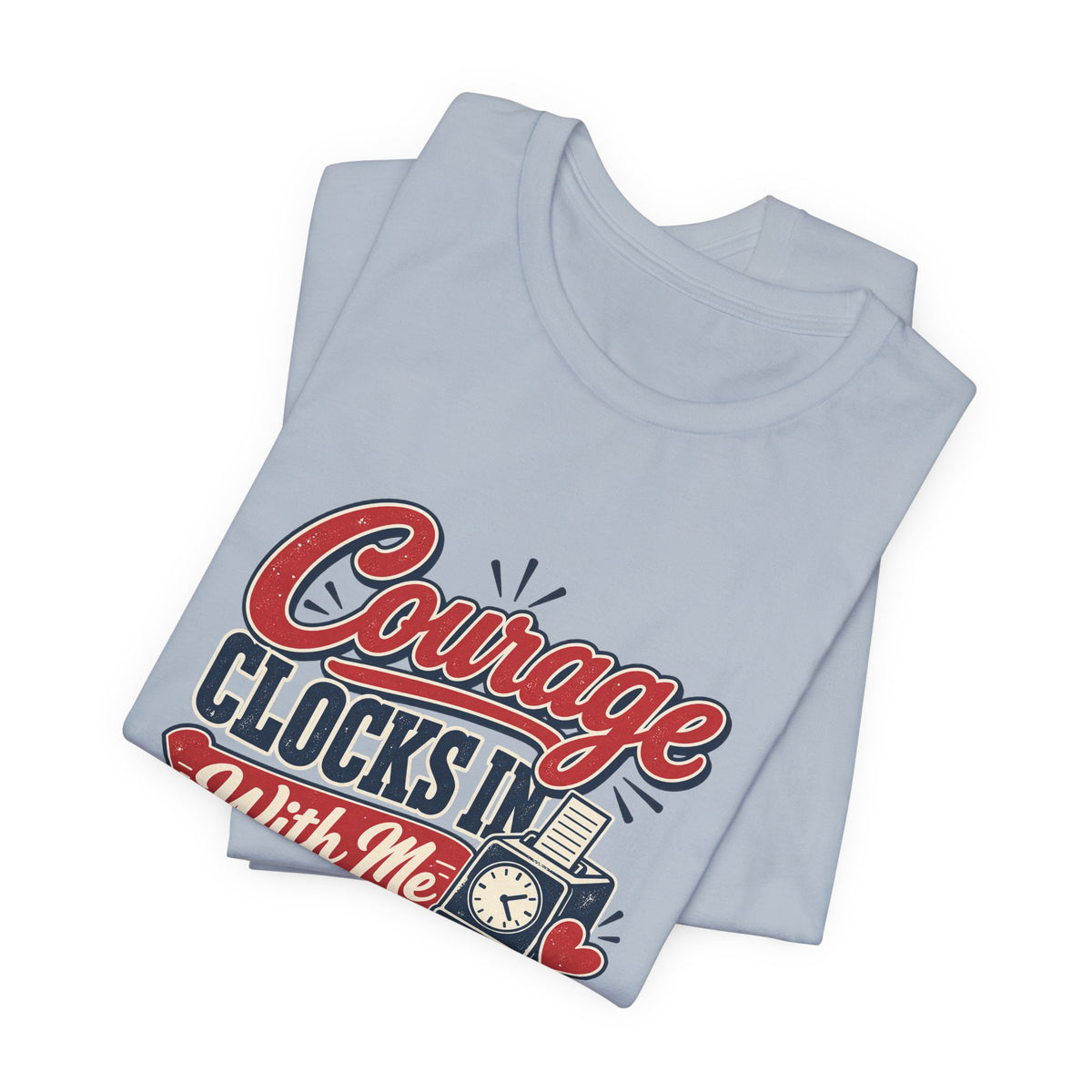 Nurse Shift Courage Tee