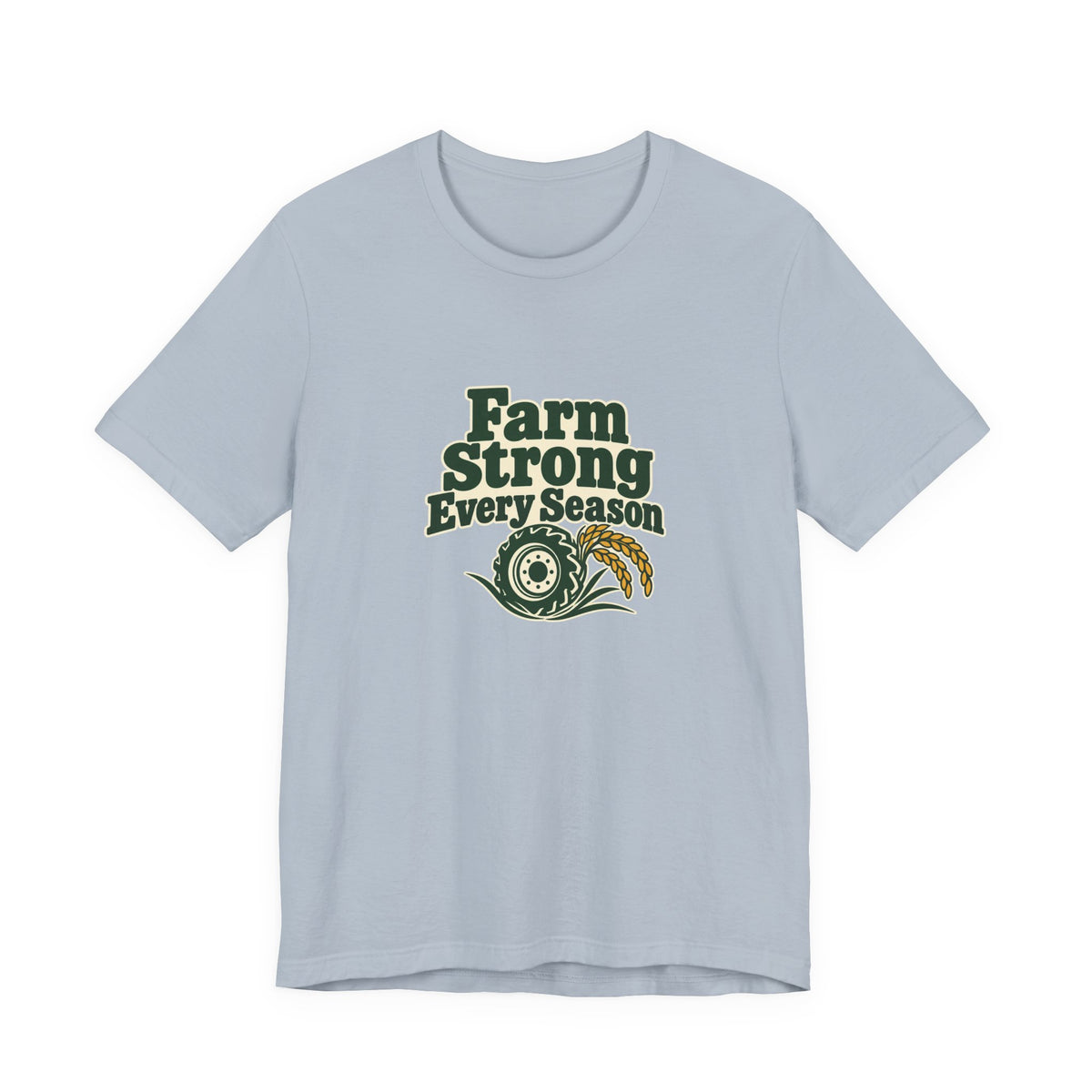 Farm Strong Every Season Shirt