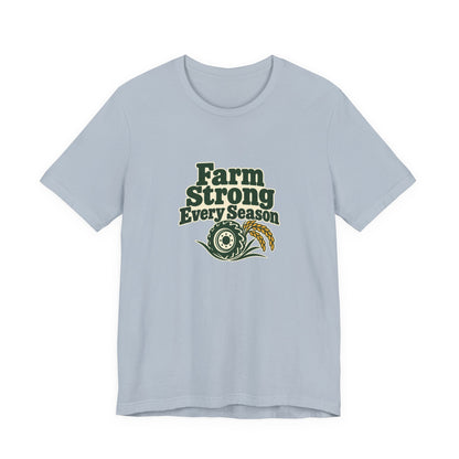 Farm Strong Every Season Shirt