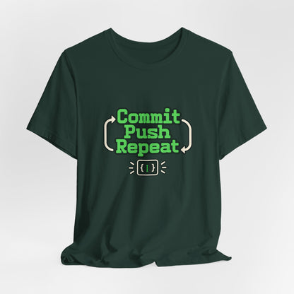 Commit Push Repeat Programmer Tee