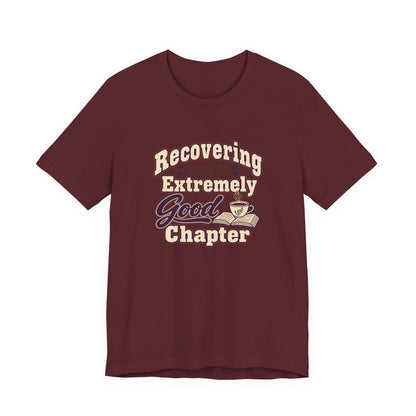 Chapter Recovery Society Tee