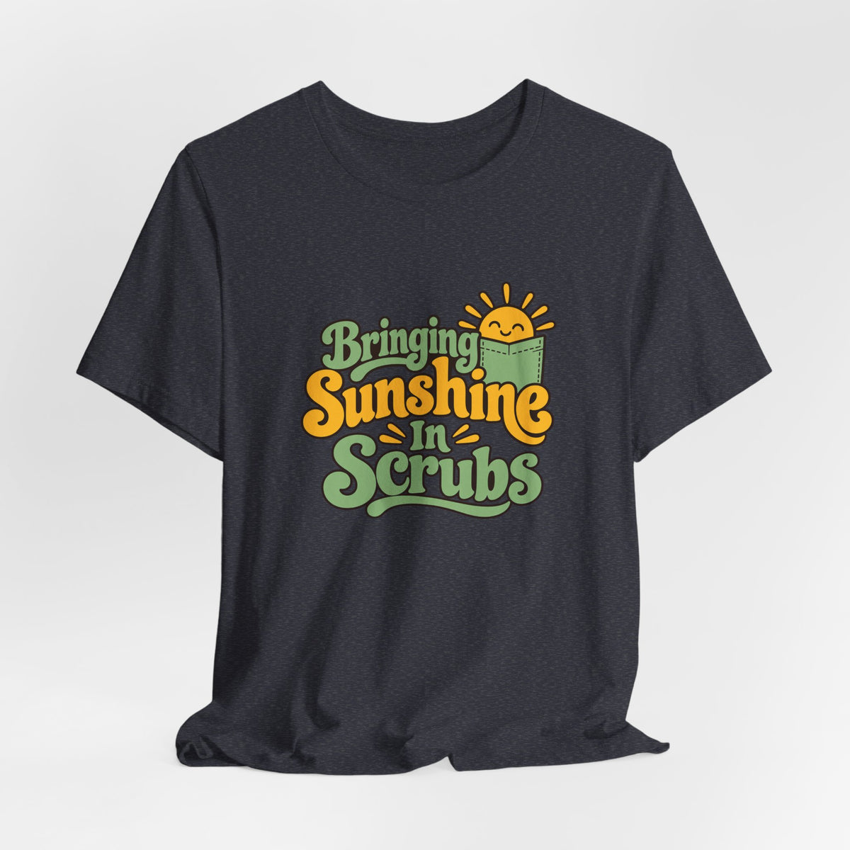 Scrubs And Sunshine Nurse Shirt