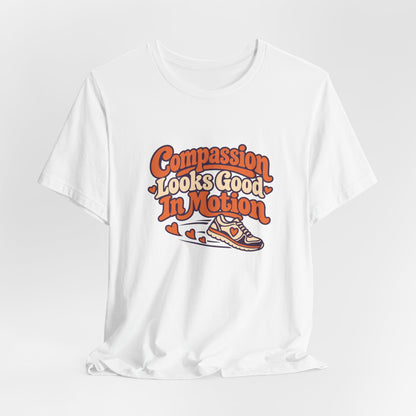 Compassion In Motion Tee