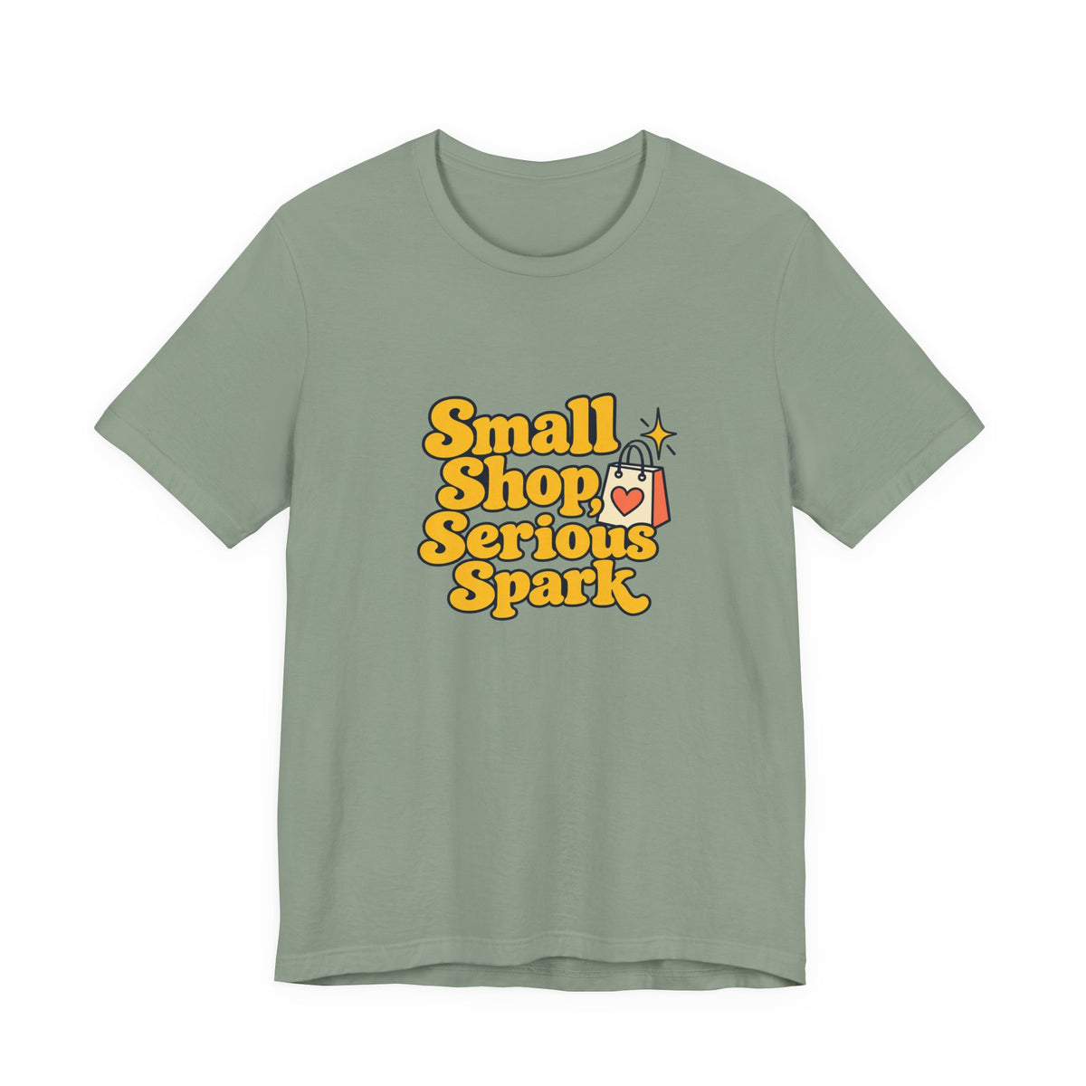 Small Shop Serious Spark Shirt