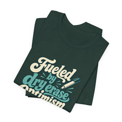 Dry Erase Optimism Shirt