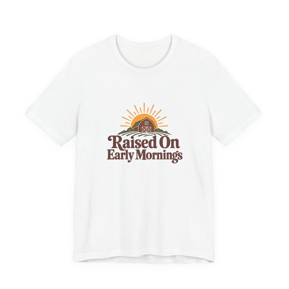 Raised On Early Mornings Farmer Tee