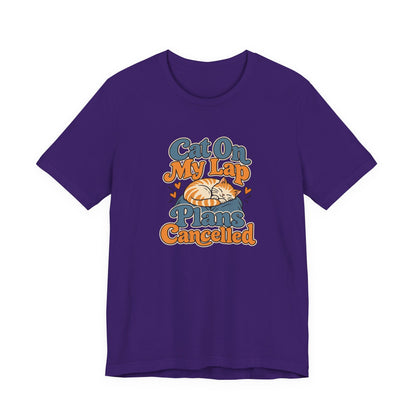 Cat On My Lap Cancel Plans Tee