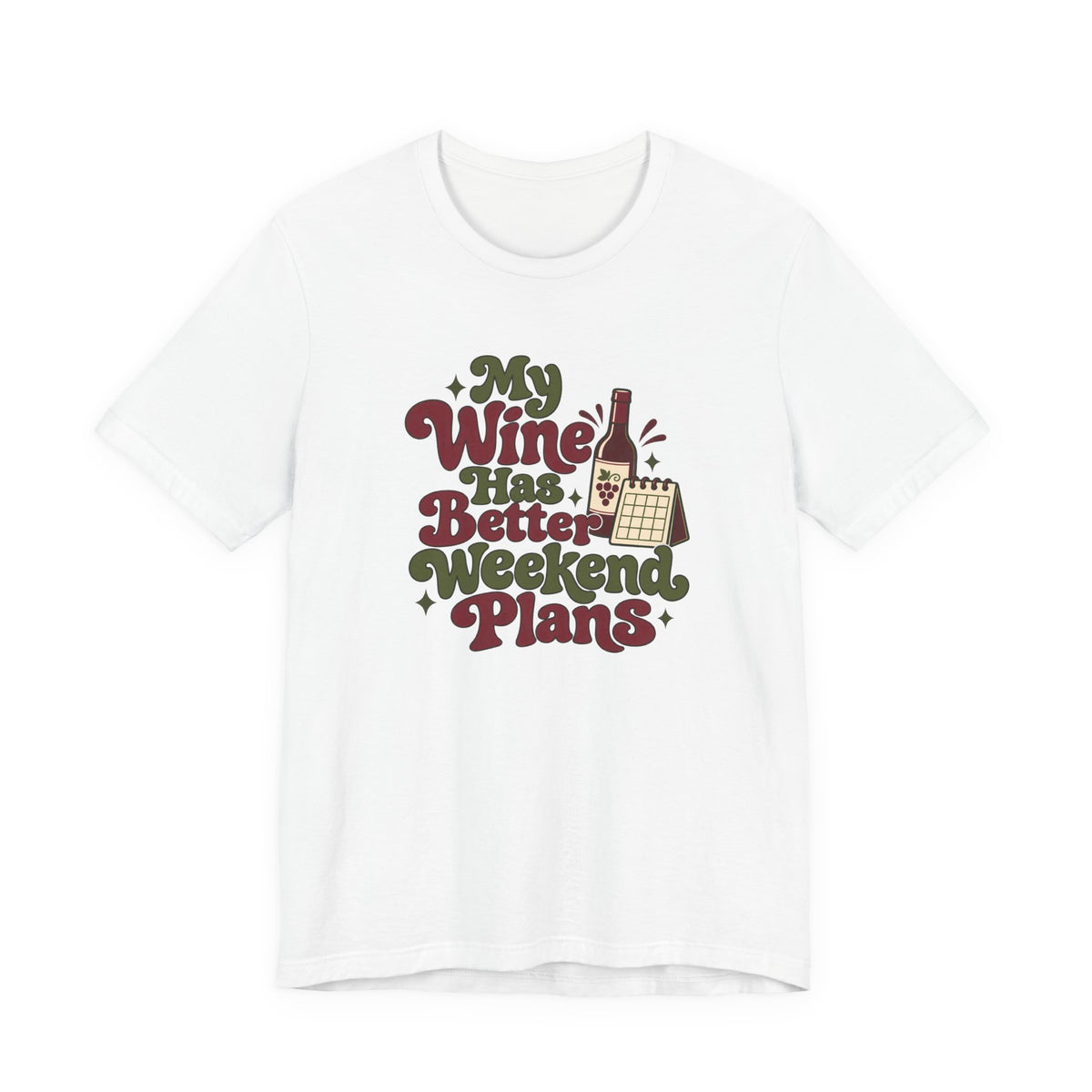 Weekend Wine Plans Shirt