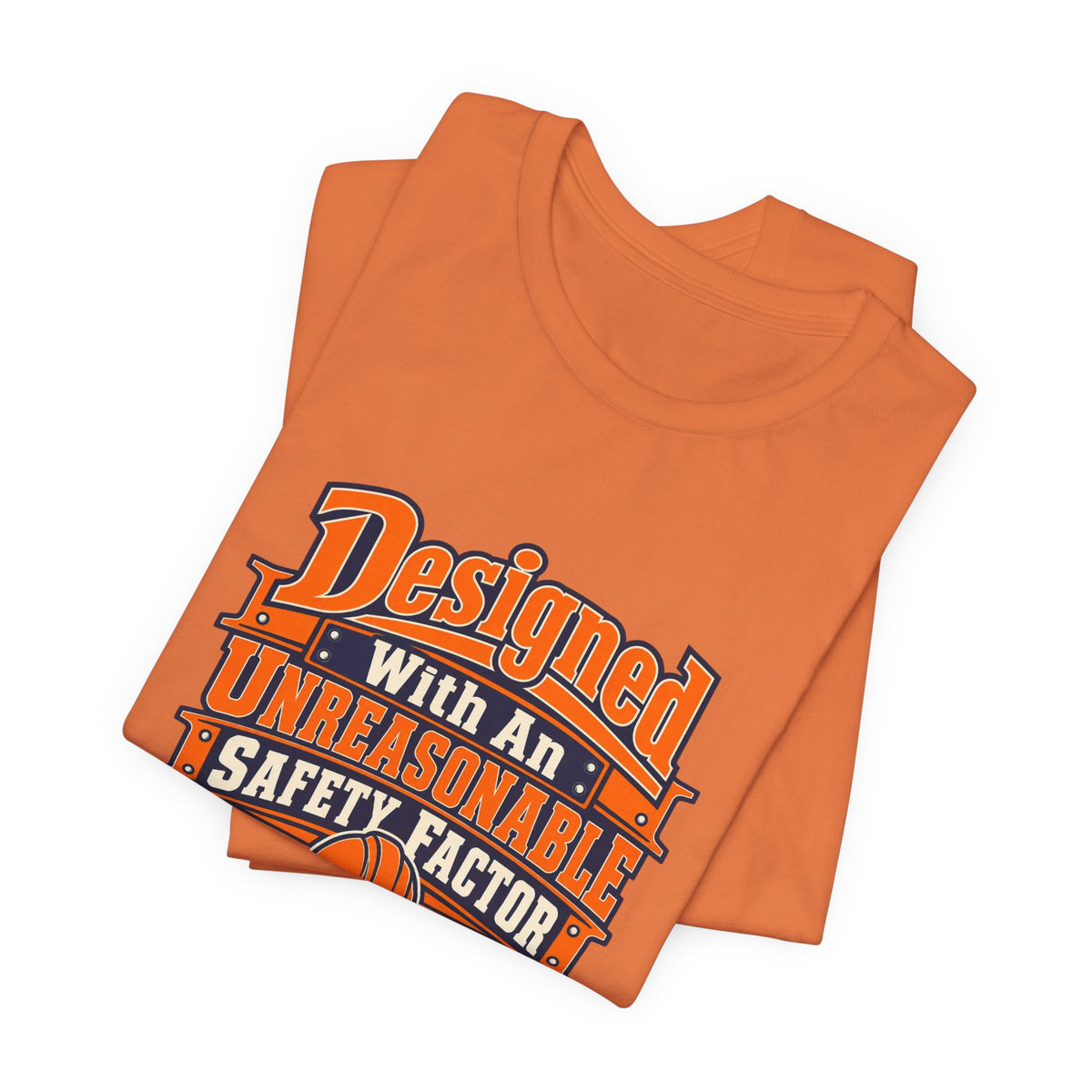 Designed With Extra Caution Shirt