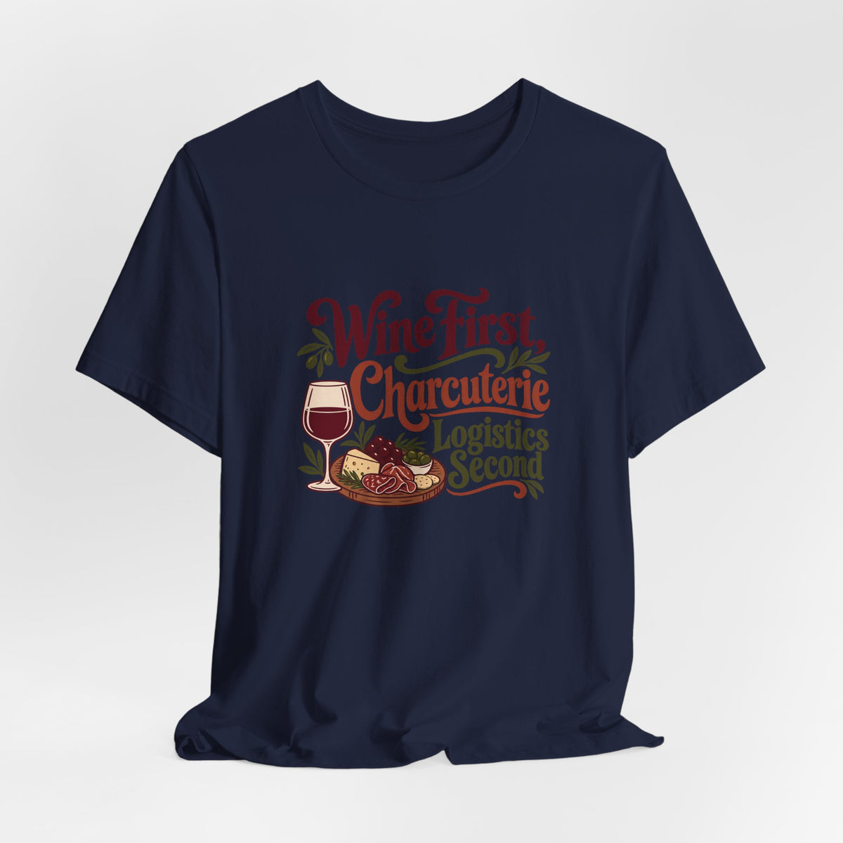Charcuterie Logistics Wine Shirt