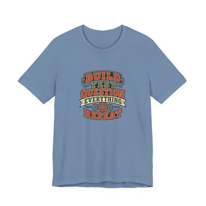 Build Test Repeat Vintage Shirt