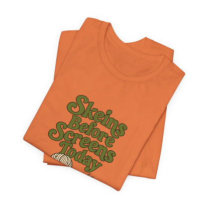 Skeins Before Screens Shirt
