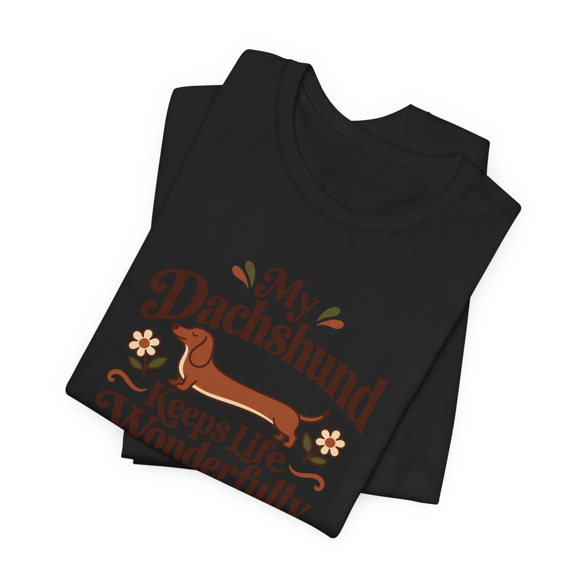 Wonderfully Long Dachshund Tee