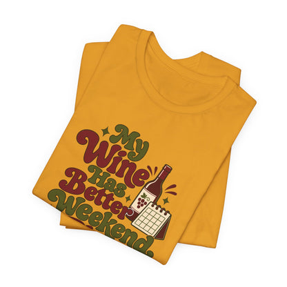 Weekend Wine Plans Shirt