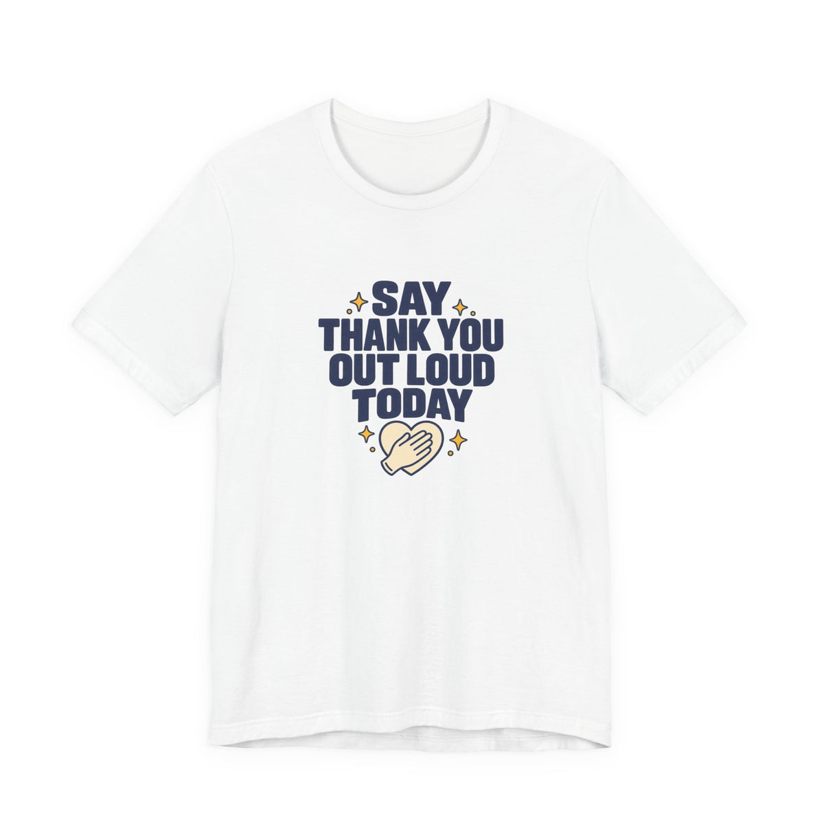 Say Thanks Out Loud Veterans Day Tee