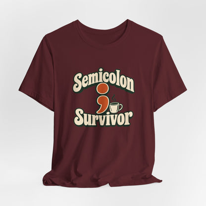 Semicolon Survivor Dev Tee