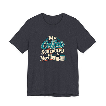 Caffeine Meeting Club Shirt